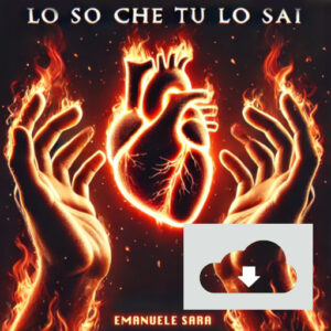 Lo so che tu lo sai - Download